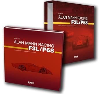 Alan Mann Racing F3l/P68: The Story of Ford's Three Litre Sports Cars from the Sixties