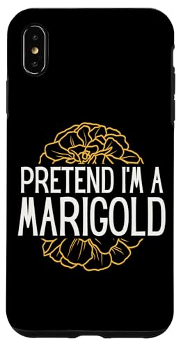 Pretend I'm A Marigold Halloween Costume X}zP[X iPhone XS Max p