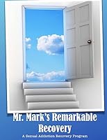 Mr. Mark's Remarkable Recovery 1508736685 Book Cover