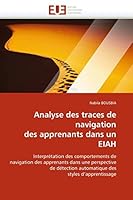 Analyse Des Traces de Navigation Des Apprenants Dans Un Eiah 6131571635 Book Cover