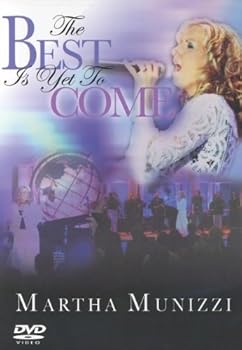 Martha Munizzi: The Best is Yet to Come