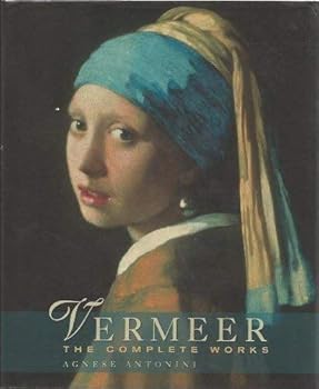 Hardcover Vermeer: The Complete Works (Master Painters) Book