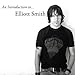Introduction to Elliott Smith