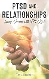 PTSD and Relationships: Loving Someone With PTSD