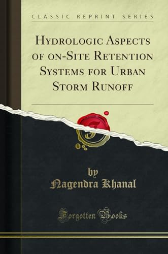 Hydrologic Aspects of on-Site Retention Systems for Urban Storm Runoff