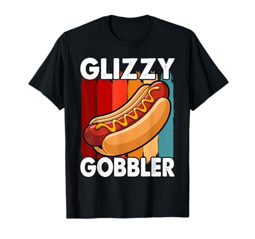 Funny Hot - Dog Glizzy Gobbler Number One Glizzy Gladiator T-Shirt