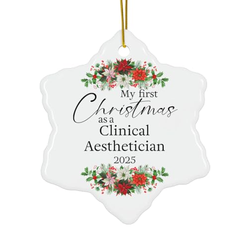 My First Christmas as a Clinical Aesthetician 2025 Ornament - Snowflake, Ceramic, 3-Inch - New Job Gifts for Medical Aesthetician Staff Employee Boss on Promotion, Graduation Party