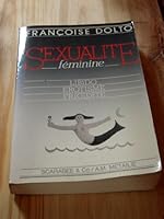 Sexualité féminine: Libido, érotisme, frigidité 2867220009 Book Cover