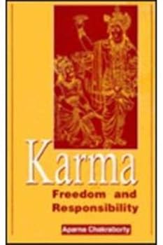 Hardcover Karma: Freedom and Responsibility [Feb 01, 1998] Chakrabarty, Aparna Book