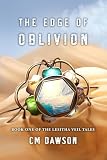 The Edge of Oblivion: Book One of The Lesitha Veil Tales (The Lesitha Tales 1)