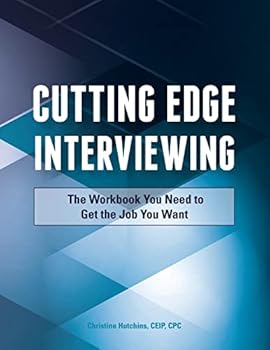 Paperback Cutting Edge Interviewing: The Workbook You Need to Get the Job You Want Book