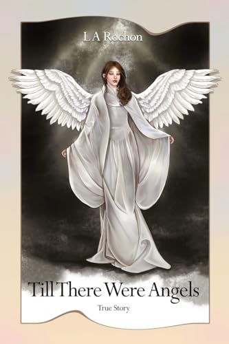 Till There Were Angels