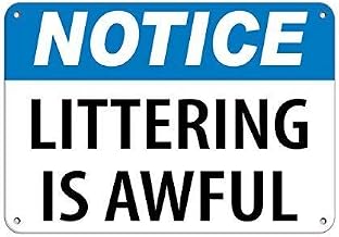 Litter Safety Sign Littering Is Awful 8"x12" - Aluminum Metal Tin, IndoorOutdoor Home Business Park Alert