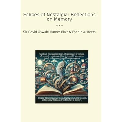 Echoes of Nostalgia