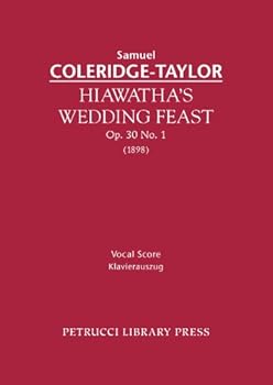 Paperback Hiawatha's Wedding Feast, Op. 30 No. 1: Vocal score (The Song of Hiawatha, Op.30) Book