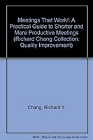 Meetings That Work!: A Practical Guide To Shorter And More Productive Meetings 0749416564 Book Cover