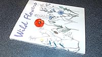 Wild Flowers B0000CLUXV Book Cover
