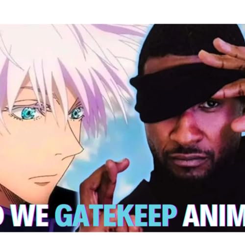 Gatekeeping? Good or bad? pt 1