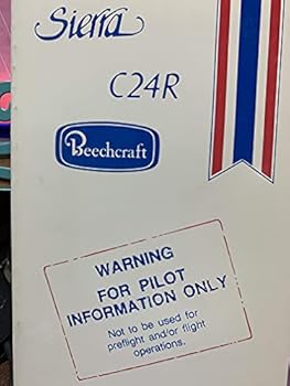 Paperback Beechcraft Sierra C24R Pilot's Information Manual. Book