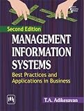 Management Information Systems: Best Practices and Applications in Business
