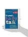 Beyond Baby Talk: From Speaking to Spelling: A Guide to Language and Literacy Development for Parents and Caregivers
