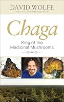 Algopix Similar Product 9 - Chaga: King of the Medicinal Mushrooms