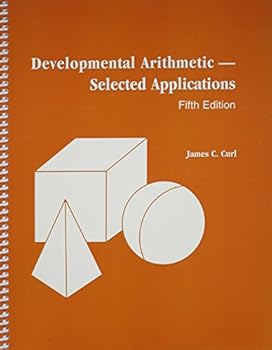 Paperback Developmental Arithmetic: Selected Applications Book