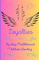 Loyalties (Betrayal) B0CP46938T Book Cover