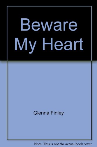 Beware My Heart 0451122046 Book Cover