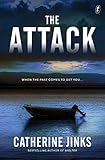 The Attack - Catherine Jinks 