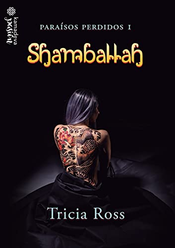 Shamballah: Paraísos Perdidos 1 (Spanish Edition)