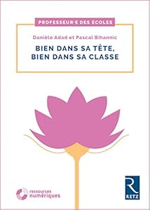 Bien dans sa tête, bien dans sa classe (+ DVD)