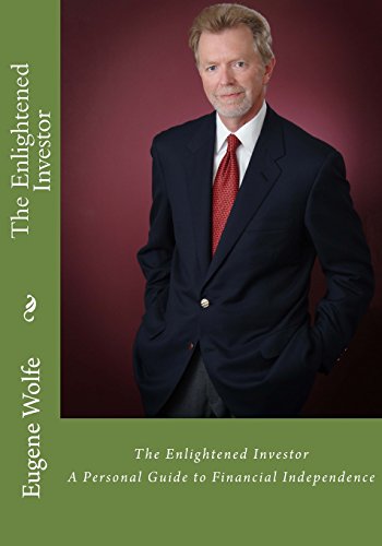 The Enlightened Investor: A Personal Guide to Financial Independence