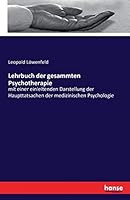 Lehrbuch Der Gesammten Psychotherapie 3742809296 Book Cover