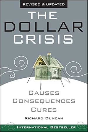 The Dollar Crisis: Causes, Consequences, Cures