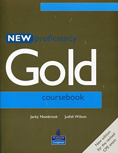 Image of Proficiency Gold Coursebook (for the revised CPE Exam) by Wilson, Judith, Newbrook, Mrs Jacky (November 28, 2001) Paperback