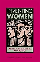 Inventing Women: Science, Technology and Gender