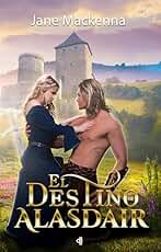 El Destino de Alasdair (Honor nº 2)