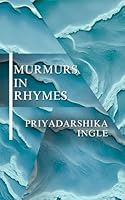 Murmurs in Rhymes B0DVQKD2QP Book Cover