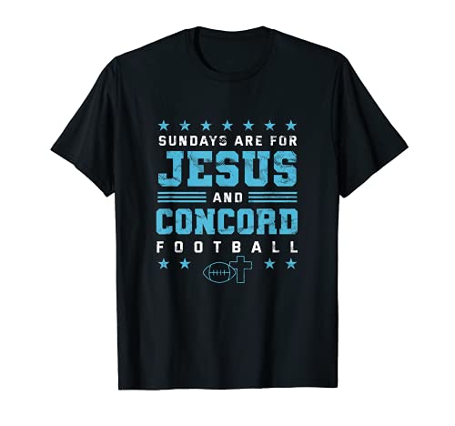 Les dimanche sont pour Jésus et Concord Football Californie T-Shirt
