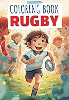 Rugby coloring book for kids Ages 4-11: Sports coloring book Rugby player coloring B0CL4CB9NP Book Cover