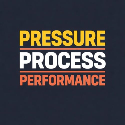 Pressure, Process, Performance cover art
