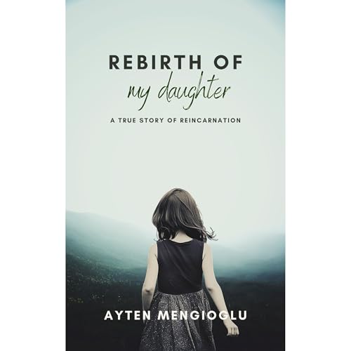 Rebirth of My Daughter Audiolibro Por Ayten Mengioğlu, Duygu Mengioğlu arte de portada