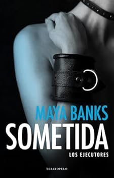 Sometida (Los ejecutores 1)...