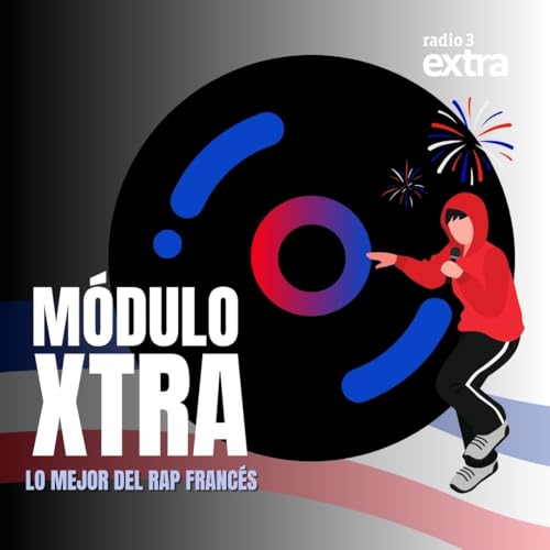 M&oacute;dulo xtra Lo mejor del rap franc&eacute;s