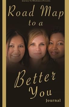Paperback Road Map To A Better You (Journal) Book