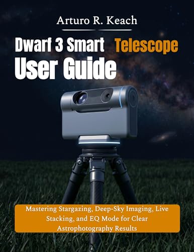 Dwarf 3 Smart Telescope User Guide