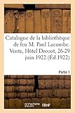 leclerc ville la grand traiteur  Catalogue de livres illustrés, éditions de luxe, publications des Sociétés de bibliophiles: de la bibliothèque de feu M. Paul Lacombe. Vente, Hôtel Drouot, 26-29 juin 1922. Partie 1
