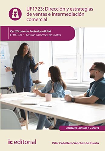 Portada de Dirección y estrategias de ventas e intermediación comercial. COMT0411 - Gestión comercial de ventas