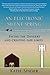 An Electronic Silent Spring: Facing the Dangers and Creating Safe Limits